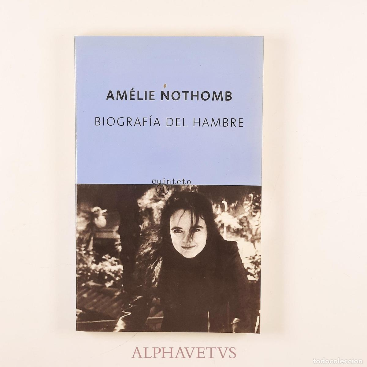 Gebrauchte B&uuml;cher: Biograf&iacute;a del hambre (Quinteto Bolsillo) - Nothomb, Am&eacute;lie