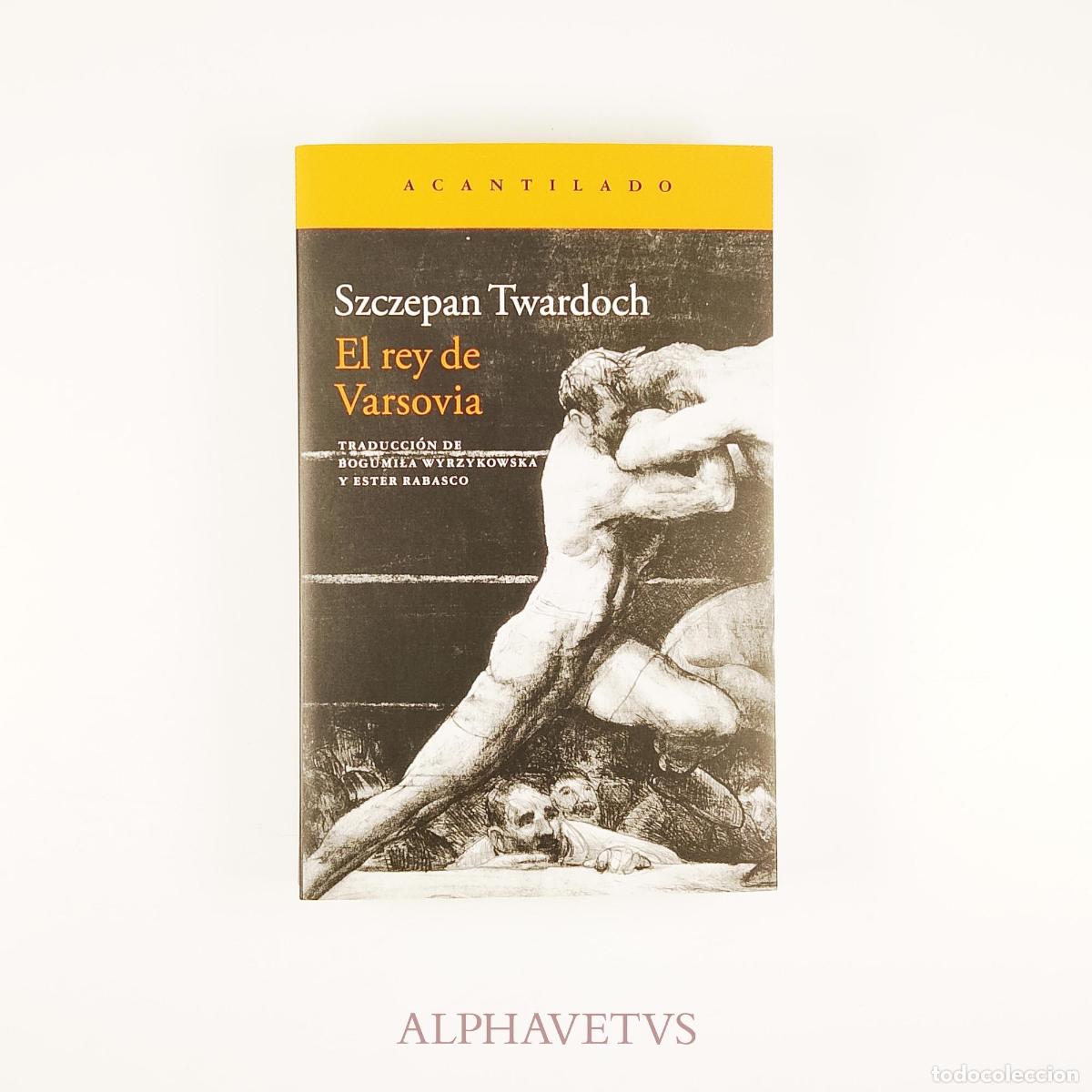 Libri di seconda mano: El rey de Varsovia - Acantilado - Twardoch, Szczepan