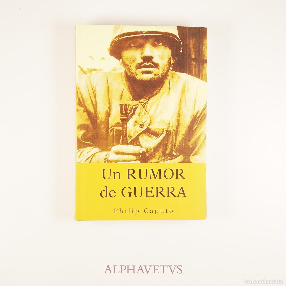 Libri di seconda mano: Un rumor de guerra - Caputo, Philip. Men&eacute;ndez Sall&eacute;s, Iris tr