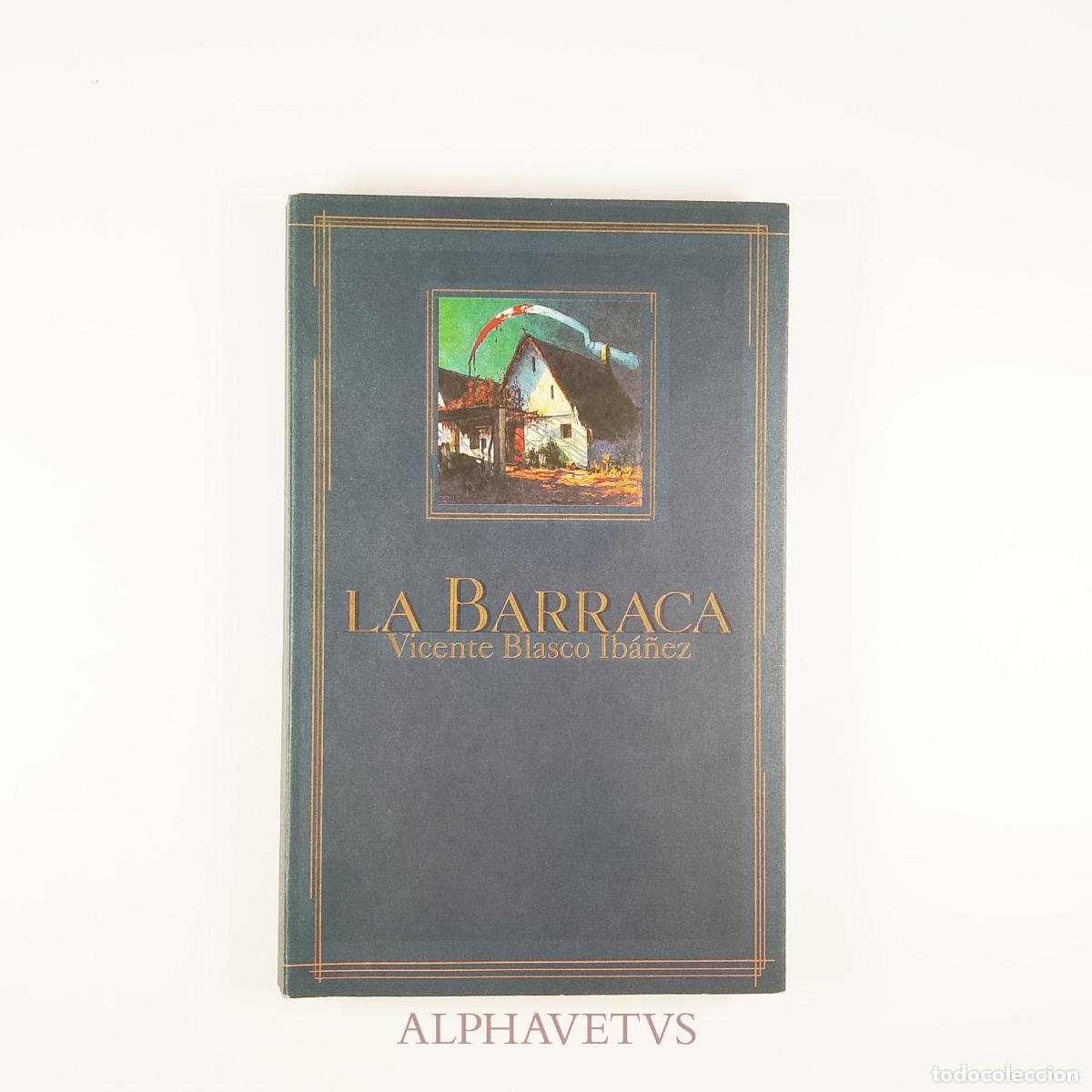 Second hand books: La Barraca - Vicente Blasco Ib&aacute;&ntilde;ez
