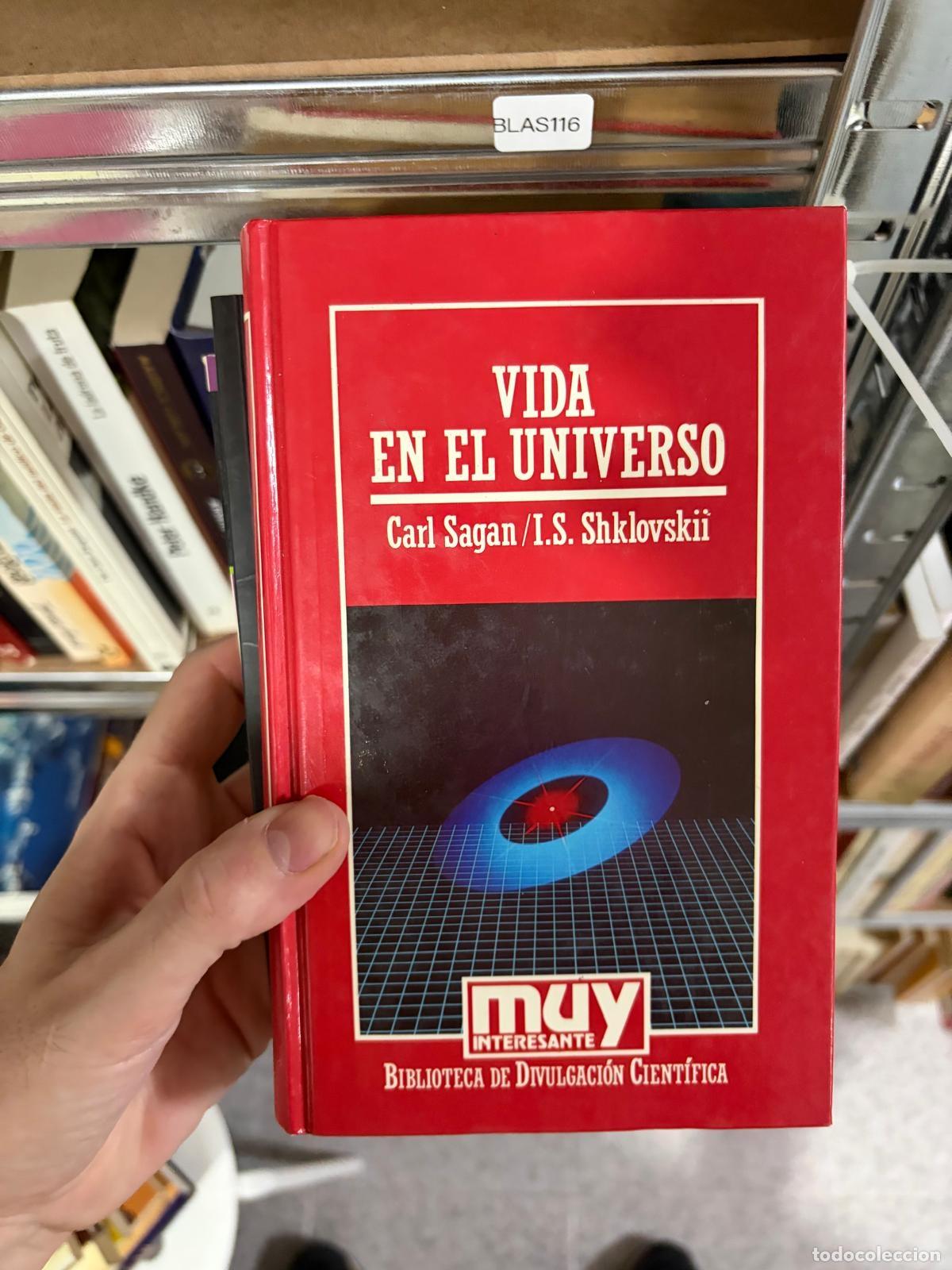 Libros de segunda mano: BLAS116 - Carl Sagan / I. S. Shklovskii - Vida en el universo - Muy Interesante / Orbis
