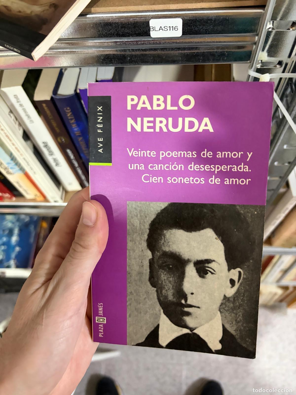 Libros de segunda mano: BLAS116 - Pablo Neruda - Viene poemas de amor y pasi&oacute;n condensada. Cien sonetos de amor