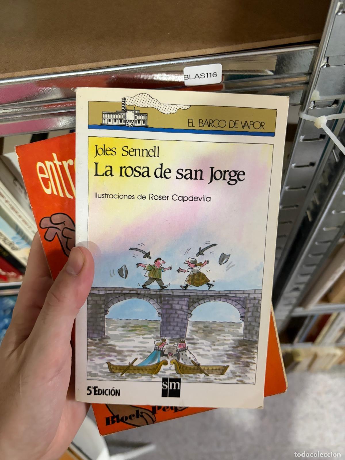Libros de segunda mano: BLAS116 - Joles Sennell - La rosa de San Jorge - SM / El Barco de Vapor