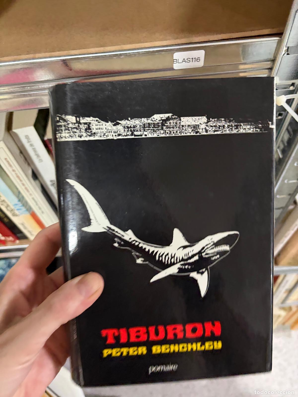 Libros de segunda mano: BLAS116 - Peter Benchley - Tibur&oacute;n - Pomaire