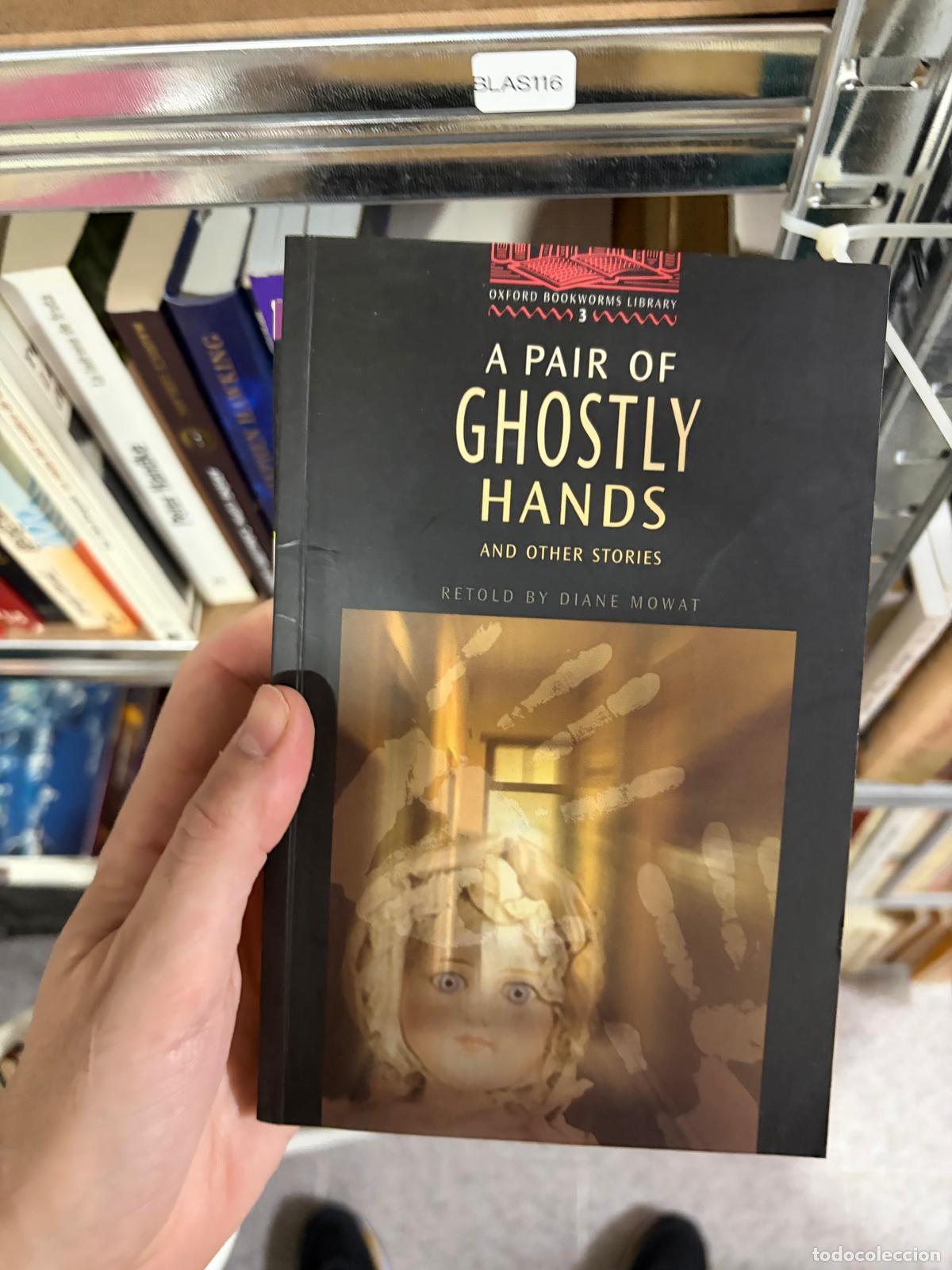 Libros de segunda mano: BLAS116 - Diane Mowat - A Pair of Ghostly Hands and Other Stories - Oxford