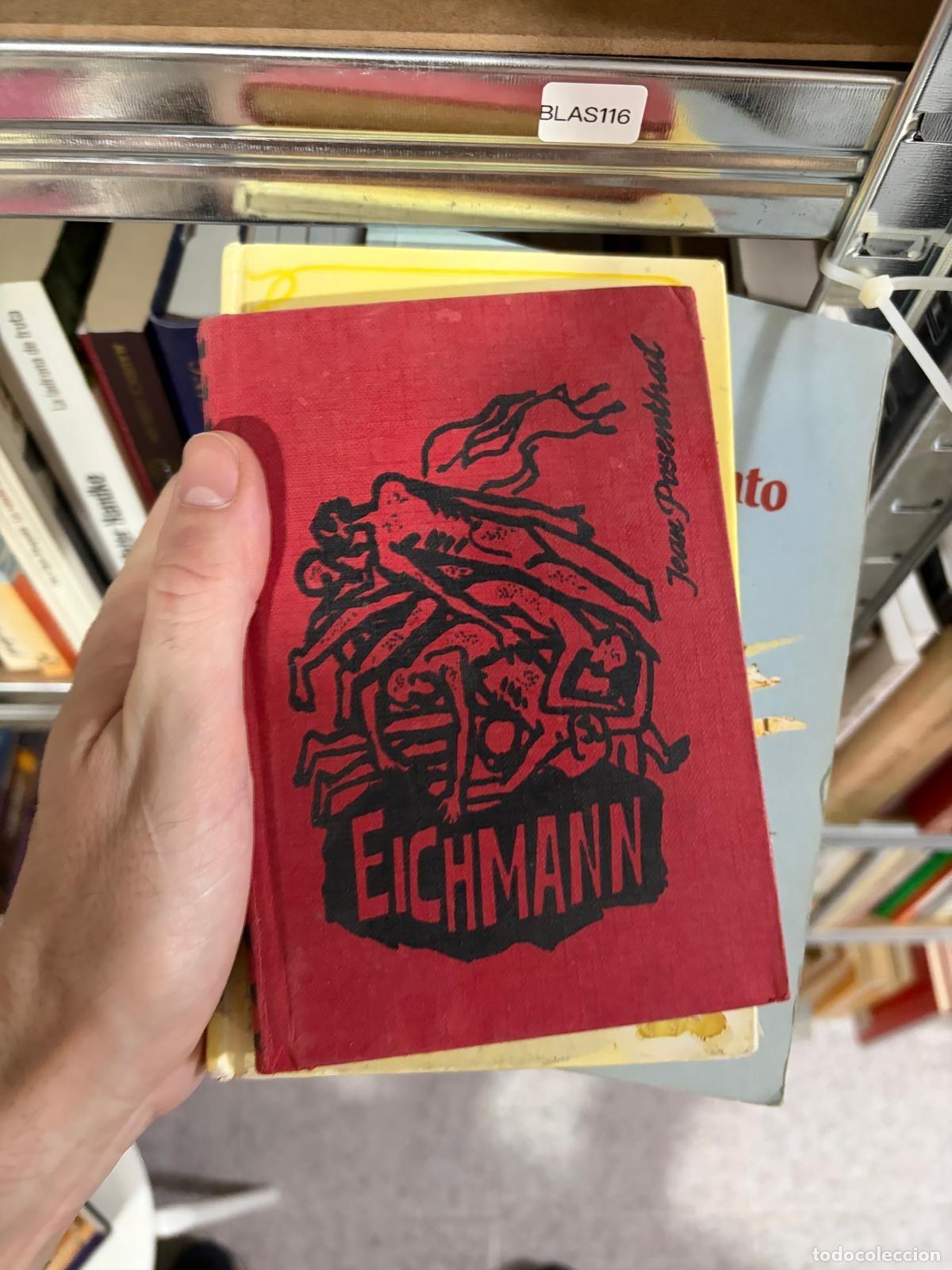 Libros de segunda mano: BLAS116 - Eichmann - Ejemplar de libro