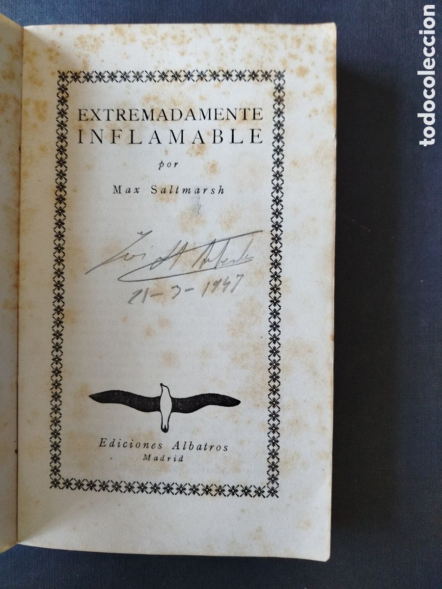 Libros de segunda mano: EXTREMADAMENTE INFLAMABLE. MAX SALTMARSH. MADRID 1947 - Foto 2