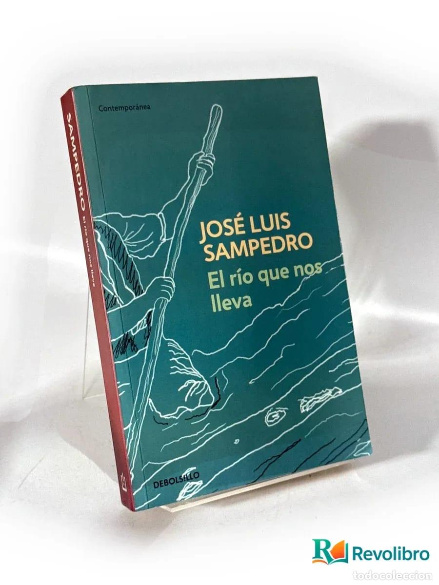 Libros de segunda mano: El r&iacute;o que nos lleva - Jos&eacute; Luis Sampedro