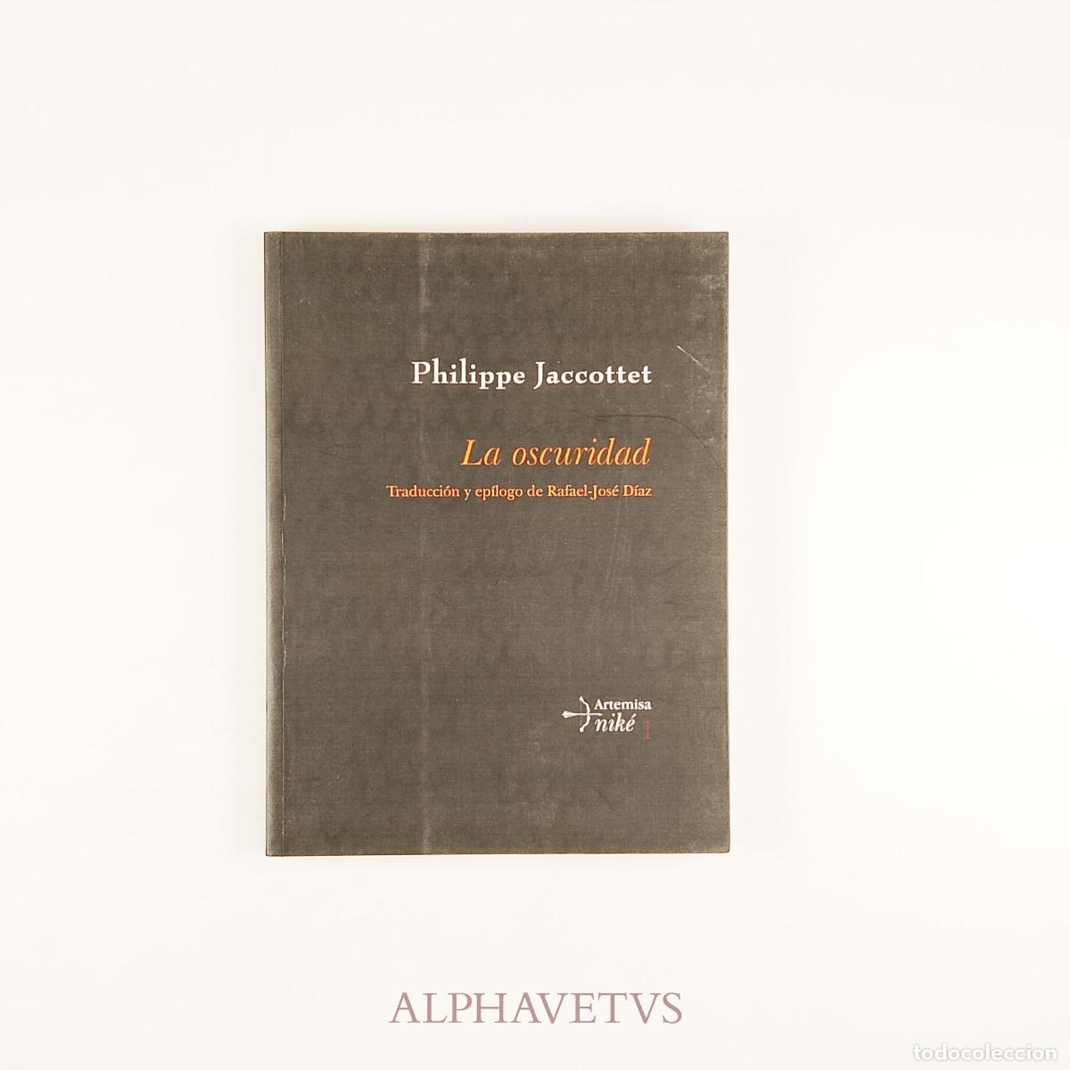Libri di seconda mano: LA OSCURIDAD - Jaccottet, Philippe