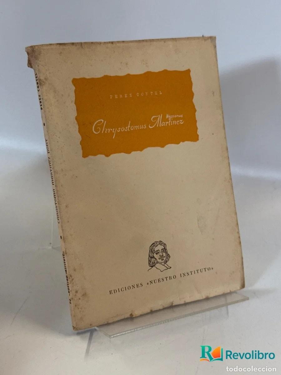 Libros de segunda mano: Chrysostomus Mart&iacute;nez - P&eacute;rez Contel