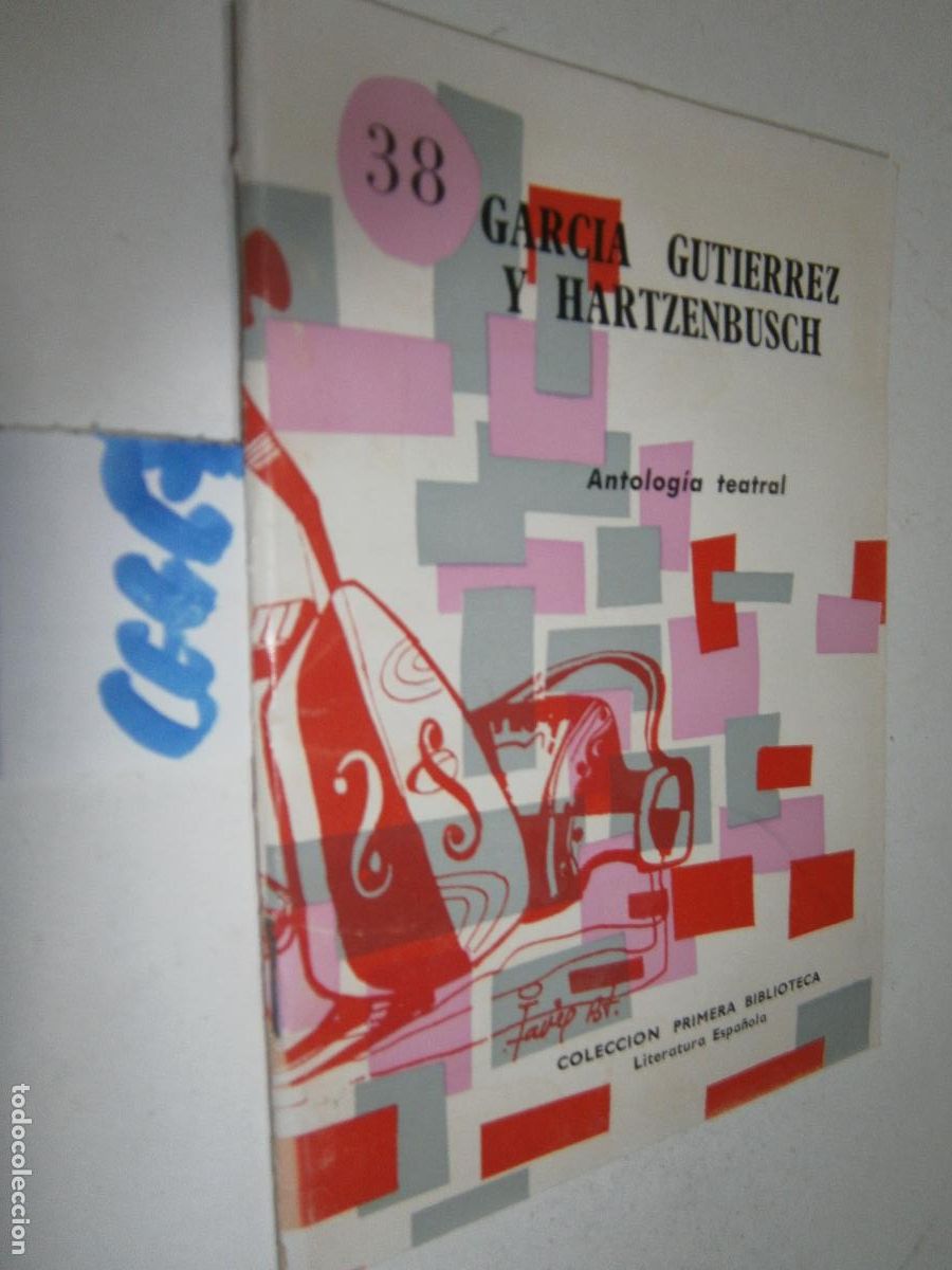 Libros de segunda mano: GARCIA GUTIERREZ Y HARTEZENBUSCH: ANTOLOGIA TEATRAL