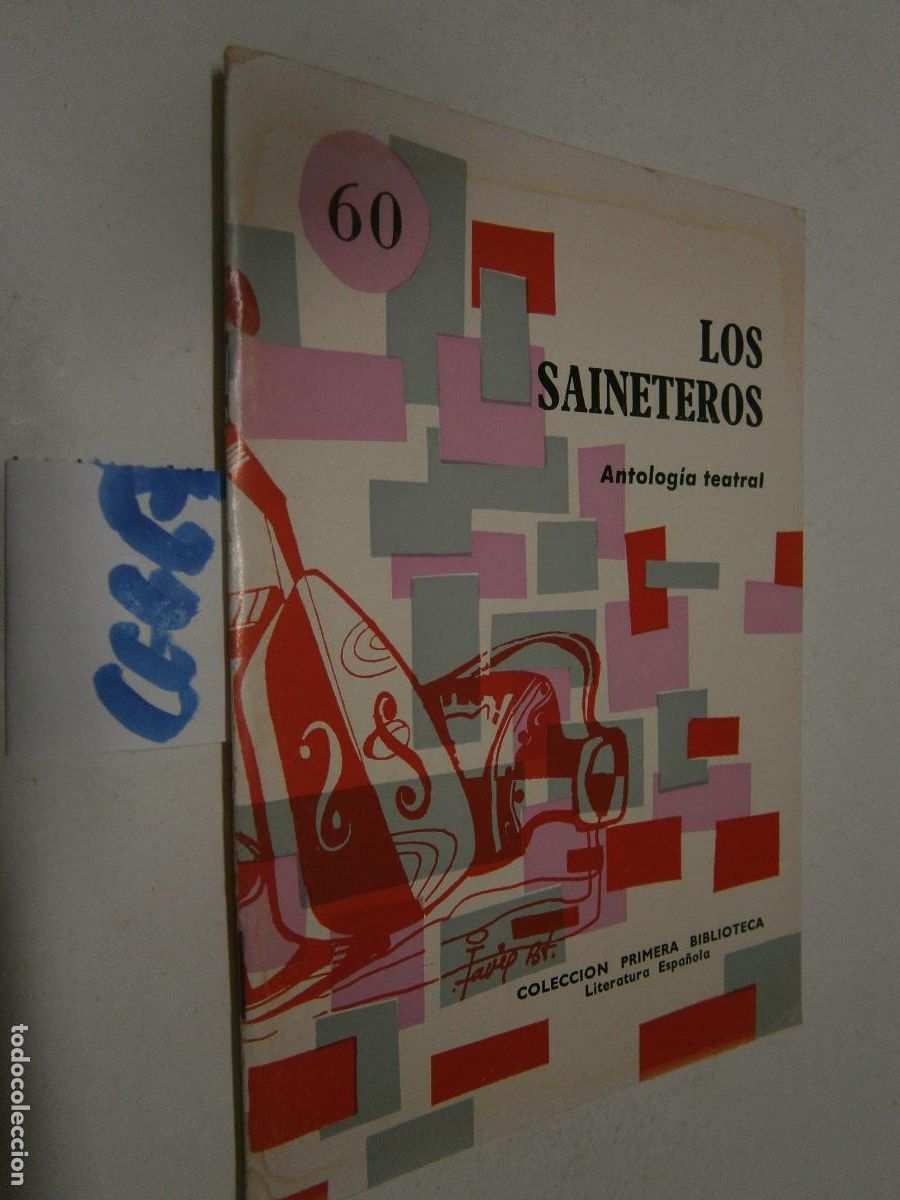 Libros de segunda mano: ---- LOS SAINETEROS ----