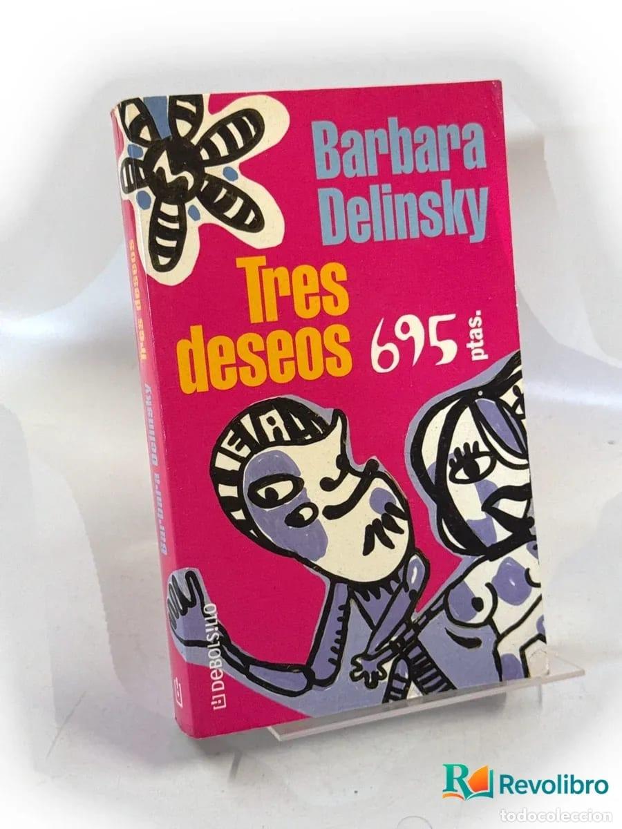Libros de segunda mano: Tres deseos - Barbara Delinsky - Foto 1