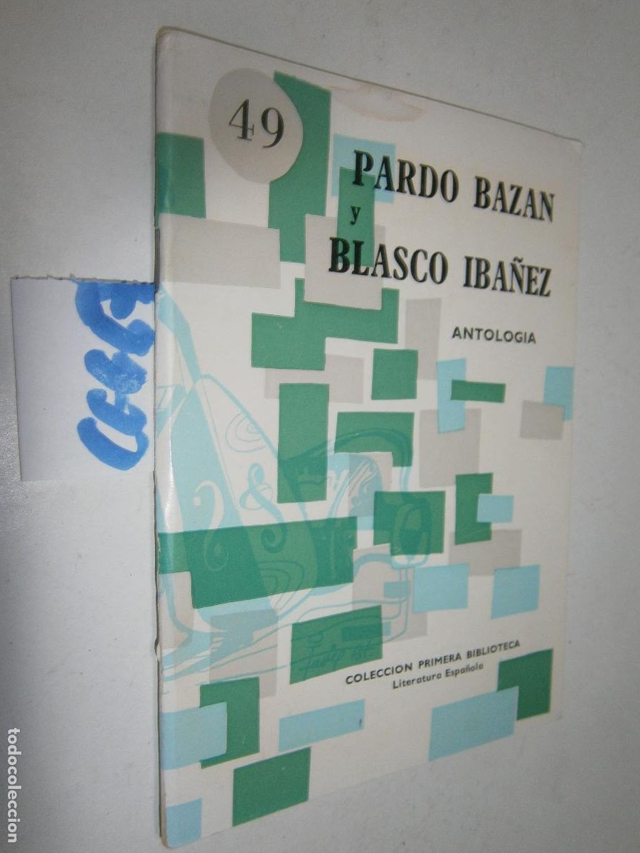 Libros de segunda mano: PARDO BAZAN Y BLASCO IBA&Ntilde;EZ. ANTOLOGIA