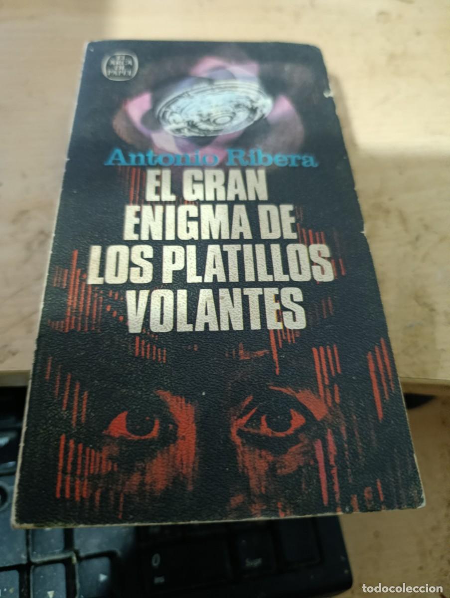 Gebrauchte B&uuml;cher: EL GRAN ENIGMA DE LOS PLATILLOS VOLANTES. ANTONIO RIBERA. EST33B2