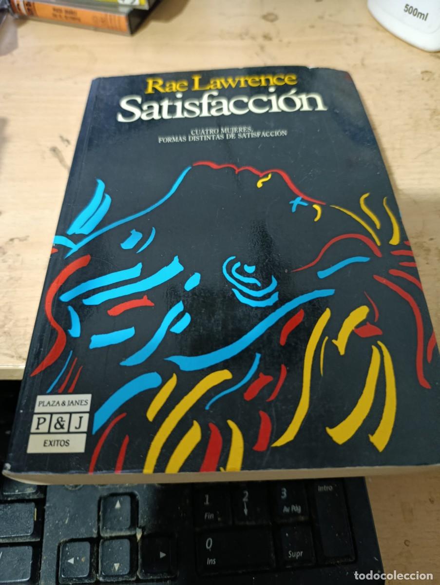 Libros de segunda mano: SATISFACCION. RAE LAWRENCE.EST33B2