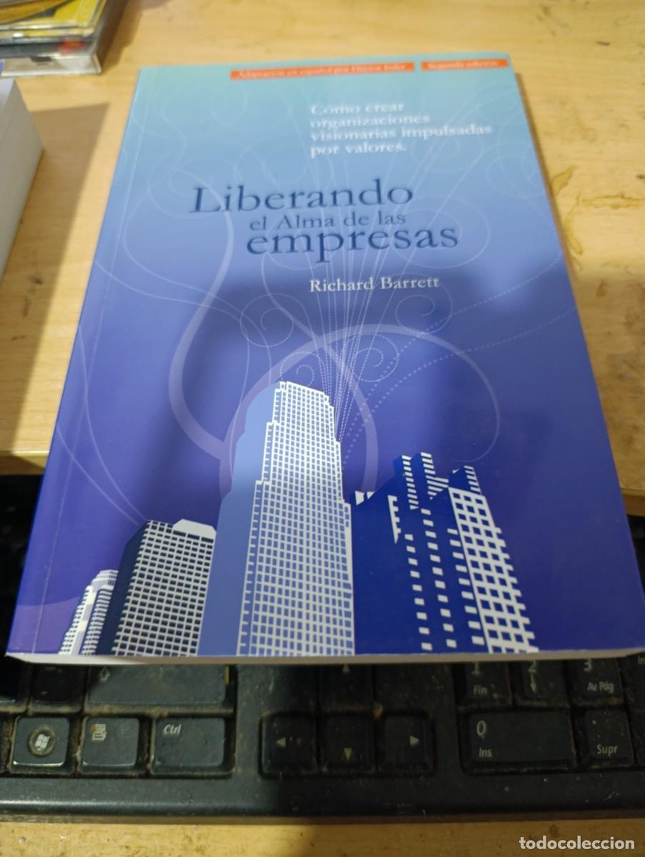 Libros de segunda mano: LIBERANDO EL ALMA DE LAS EMPRESAS. RICHARD BARREN. EST33B2