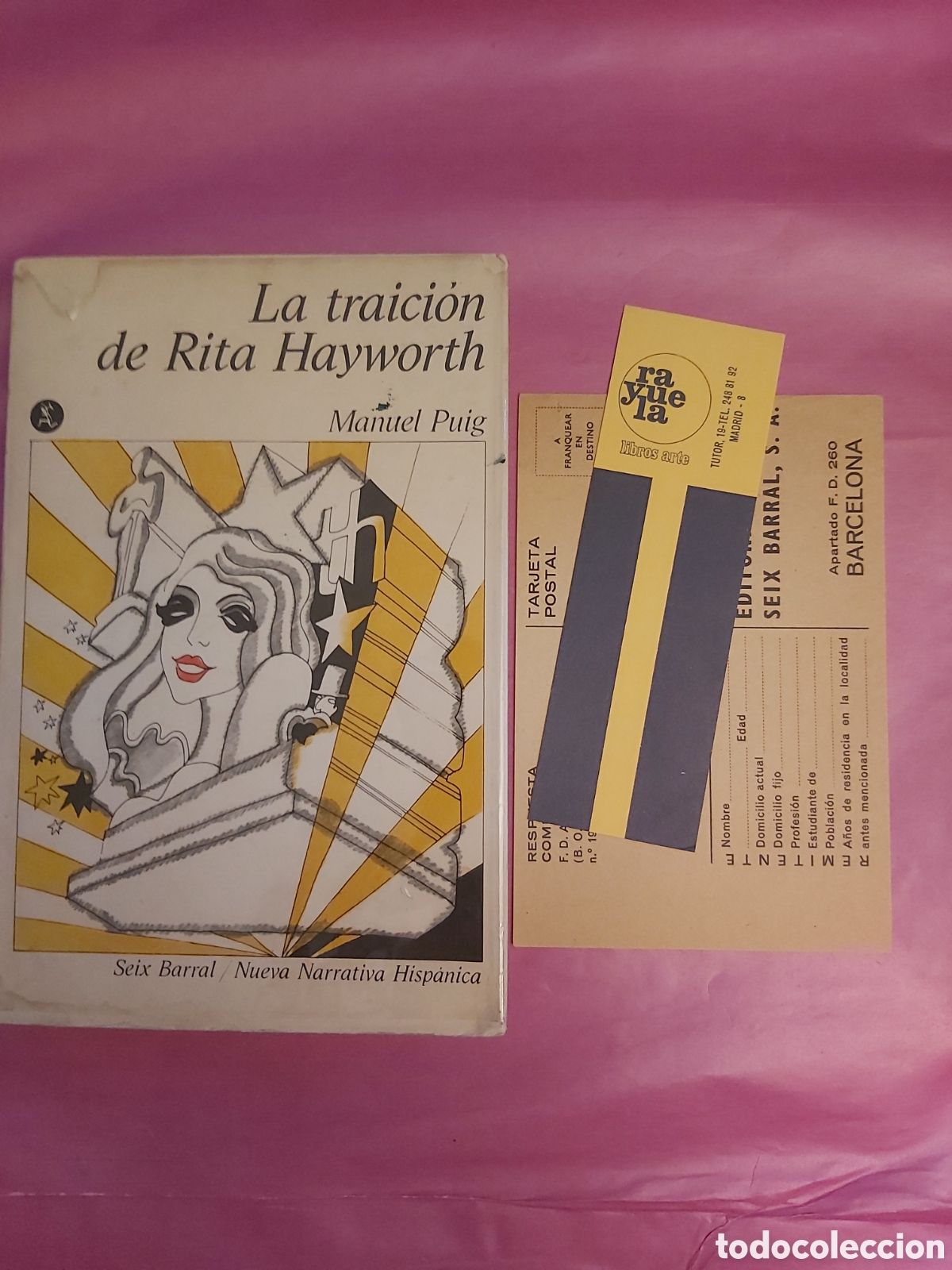 Libros de segunda mano: LA TRAICI&Oacute;N DE RITA HAYWORTH MANUEL PUIG SEIX BARRAL PRIMERA EDICI&Oacute;N 1971 + MARCAPAGINAS
