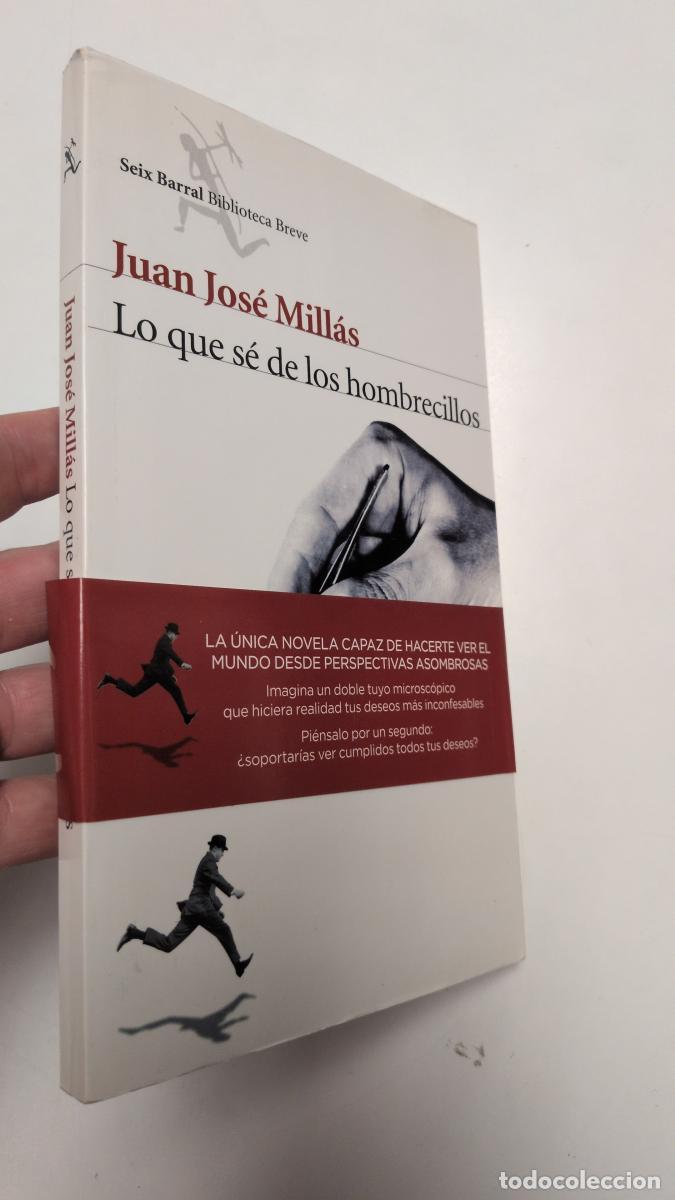 Libros de segunda mano: Lo que s&eacute; de los hombrecillos - Mill&aacute;s, Juan Jos&eacute;