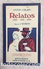 Gebrauchte B&uuml;cher: Relatos 1883 - 1884 - 1885: Ilustra J. Maria Prim - Ant&oacute;n Chejov - Ediciones Nauta