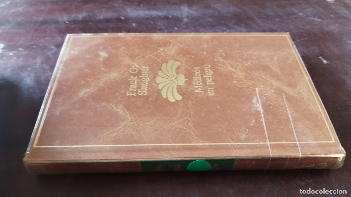 Libros de segunda mano: MEDICOS EN PELIGRO / FRANK G SLAUGHTER / CJA600 / PLANETA