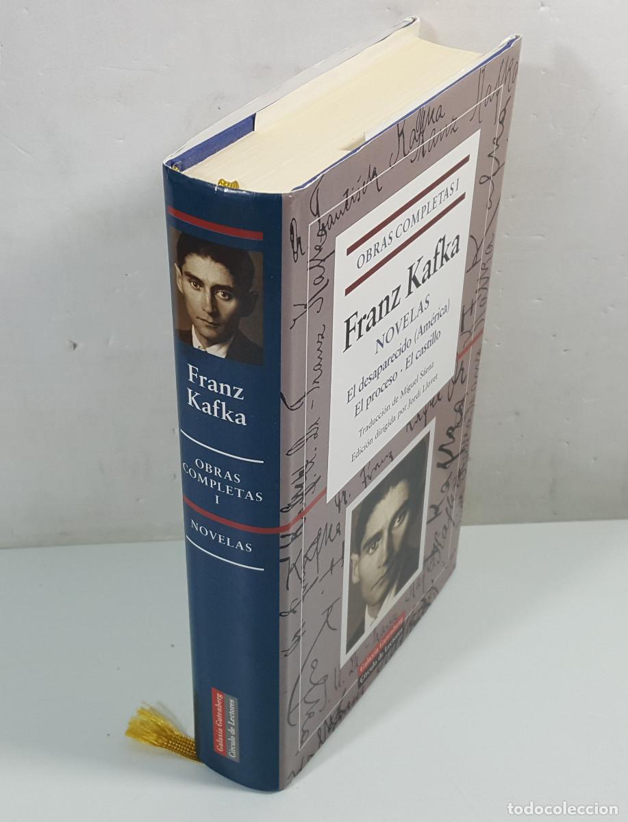 Libros de segunda mano: FRANZ KAFKA, NOVELAS, EL DESAPARECIDO EL PROCESO Y EL CASTILLO. GALAXIA GUTENBERG, CIRCULO 1999