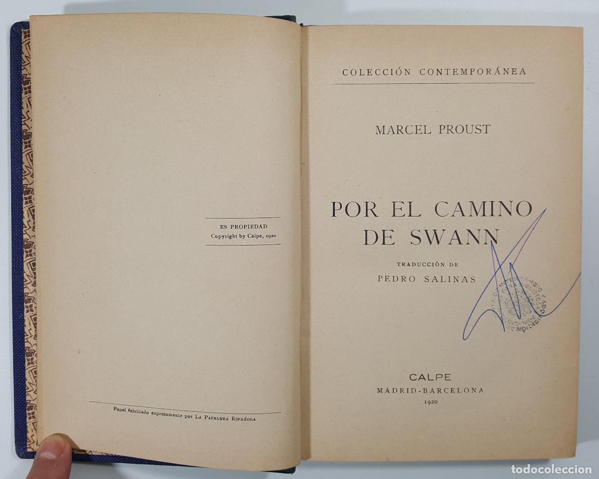 Libros de segunda mano: POR EL CAMINO DE SWANN, MARCEL PROUST, CALPE 1920, TAPA DURA 278 P&Aacute;GINAS