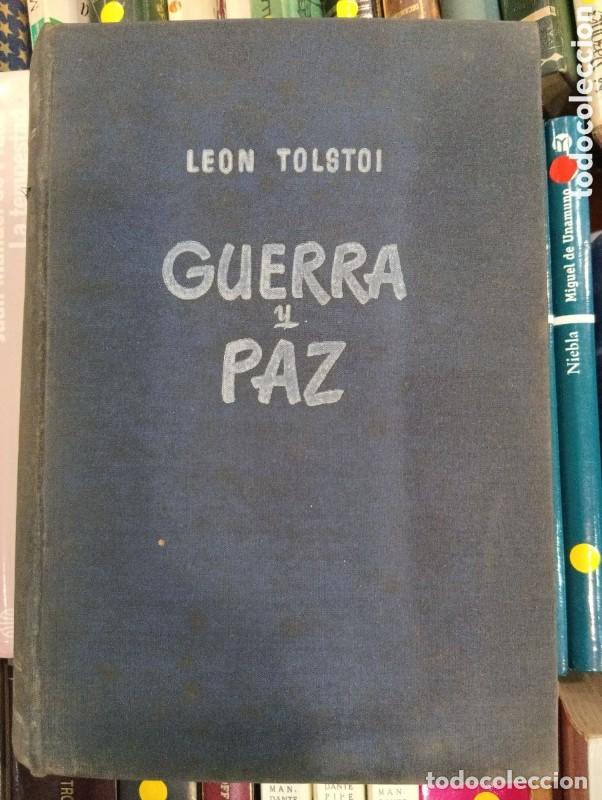 Libros de segunda mano: Guerra y paz - Leon Tolstoi - Bruguera - 1957, 2&ordf; edici&oacute;n