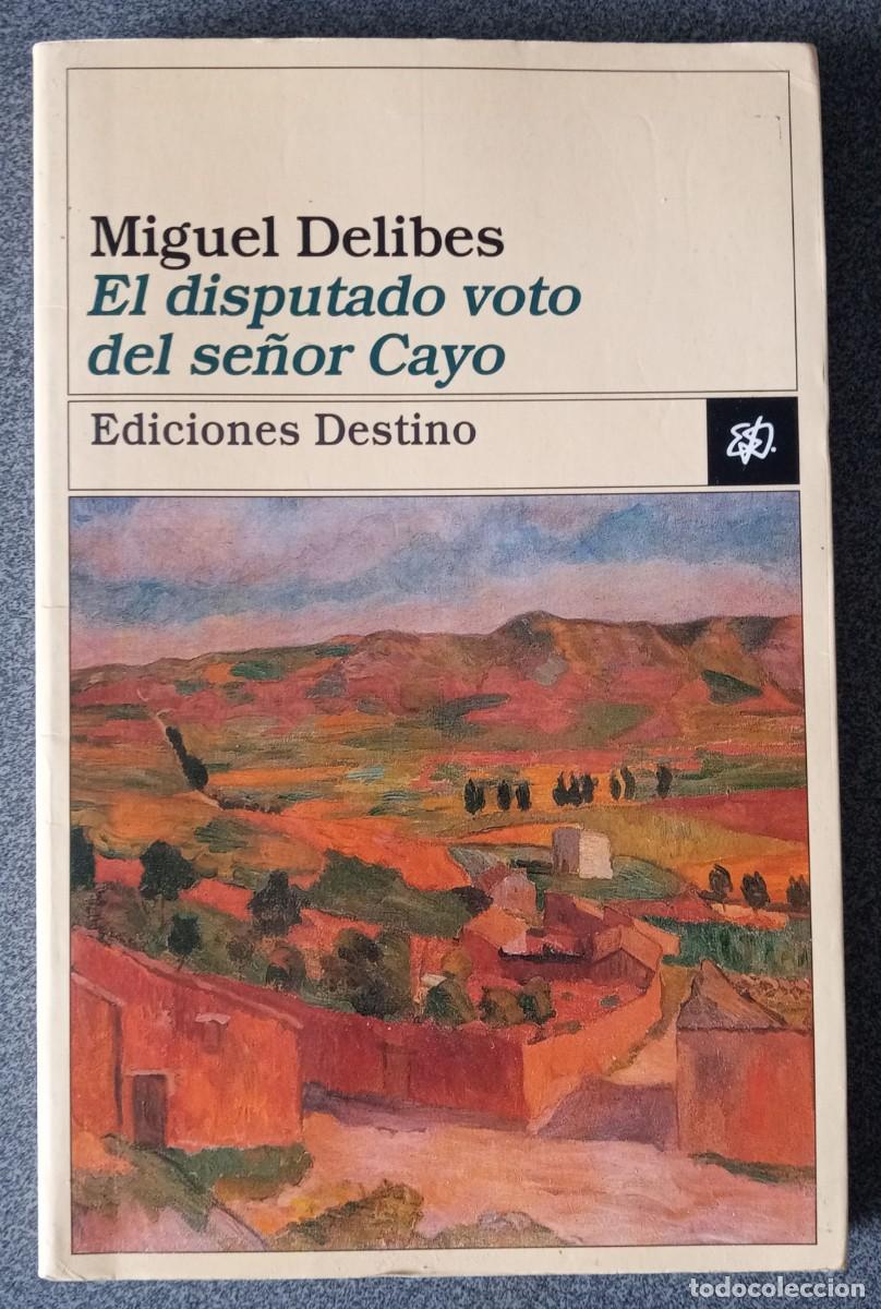 Libros de segunda mano: El Disputado Voto Del Se&ntilde;or Cayo Miguel Delibes