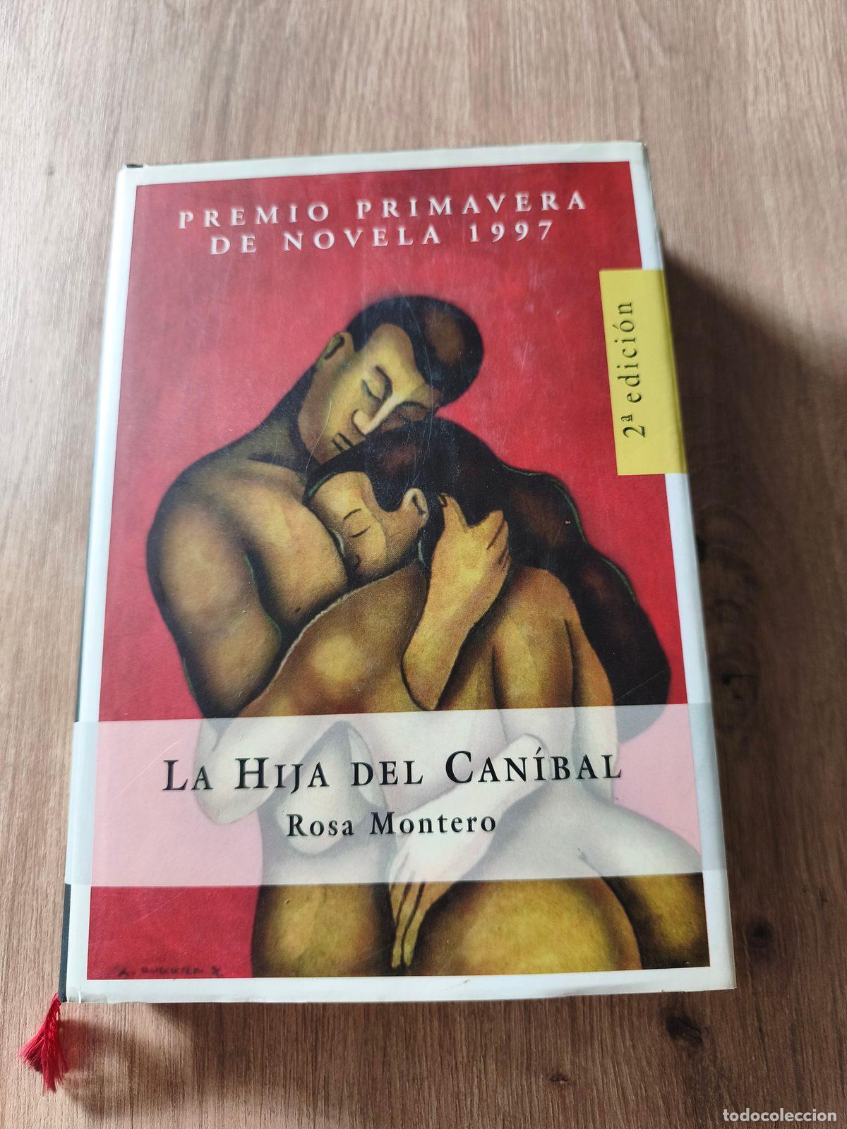 Libros de segunda mano: La hija del can&iacute;bal Rosa Montero