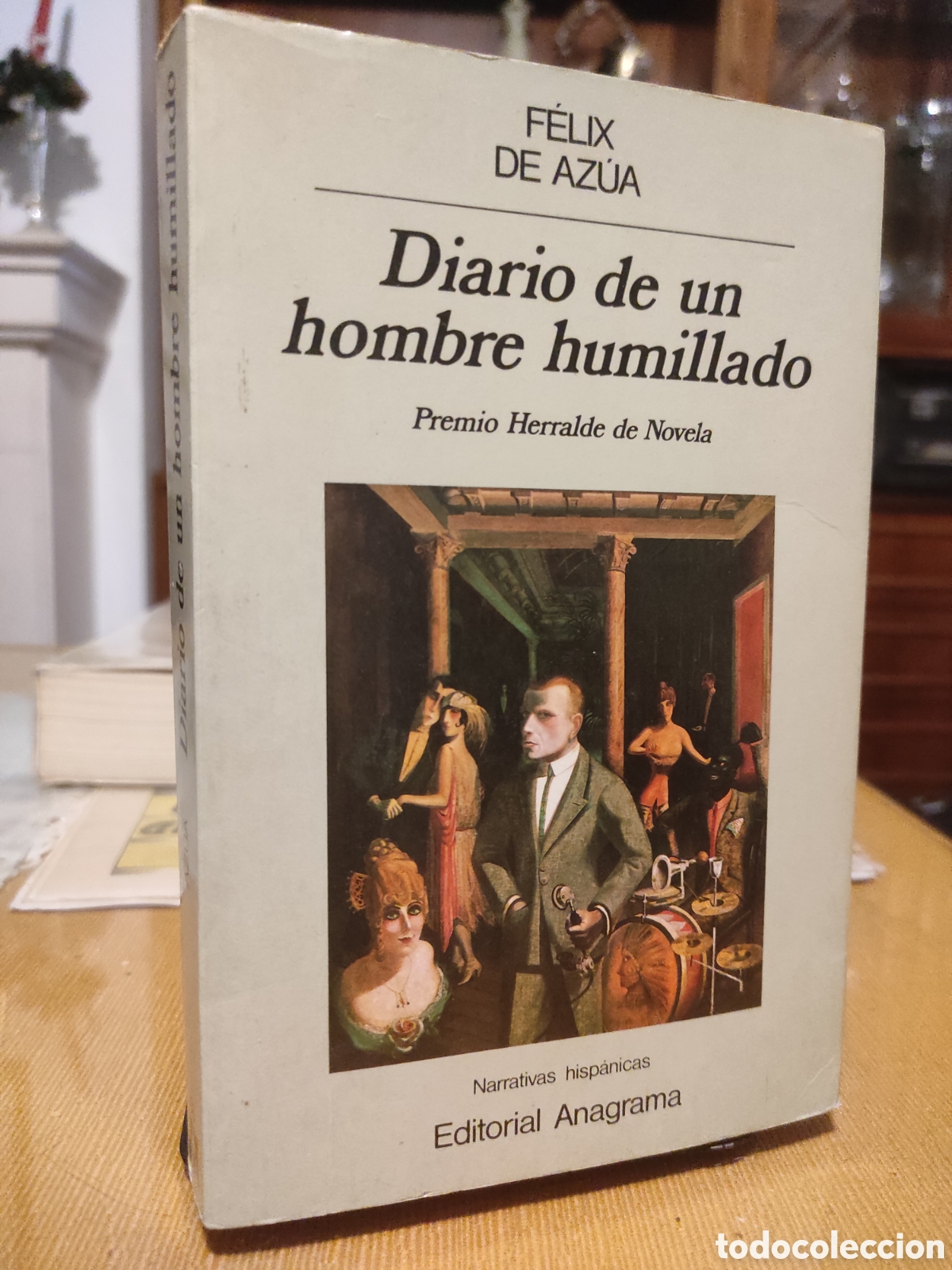 Libros de segunda mano: Diario de un hombre humillado - F&eacute;lix de Az&uacute;a (PEDIDO MINIMO 10&euro;)