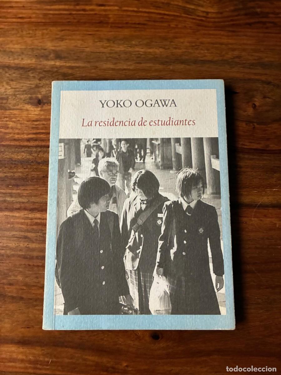 Libros de segunda mano: La residencia de estudiantes . Yoko Ogawa. Funambulista.