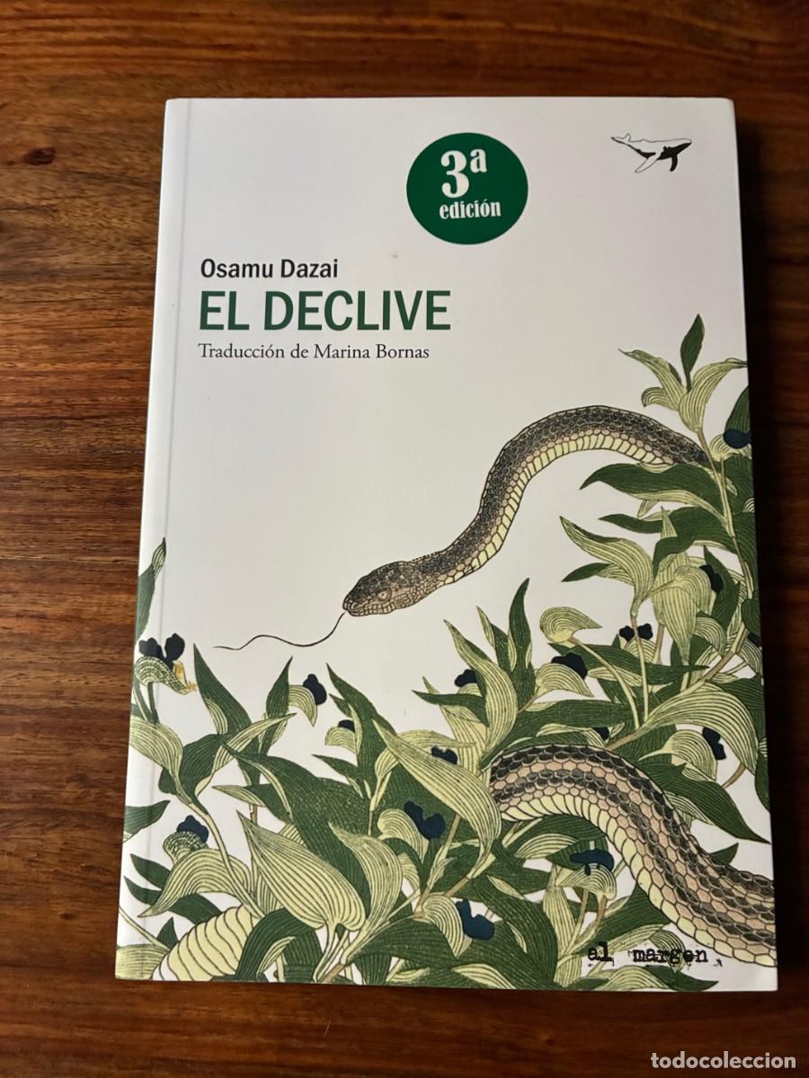 Libros de segunda mano: El declive. Osamu Dazai. Al margen.