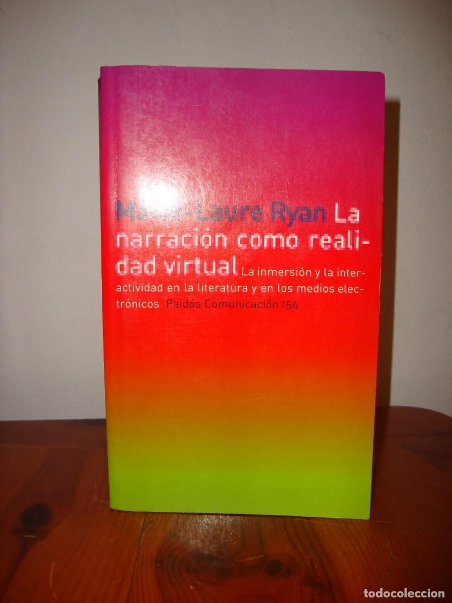 Libri di seconda mano: LA NARRACION COMO REALIDAD VIRTUAL (PAIDOS) - MARIE-LAURE RYAN