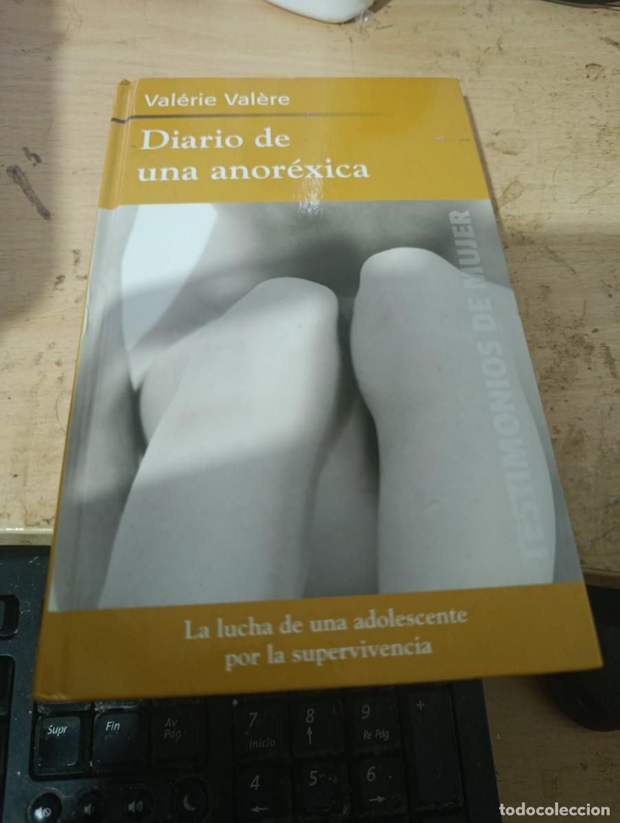 Livres d'occasion: DIARIO DE UNA ANOREXICA. VALERIE VELERE EST33B3