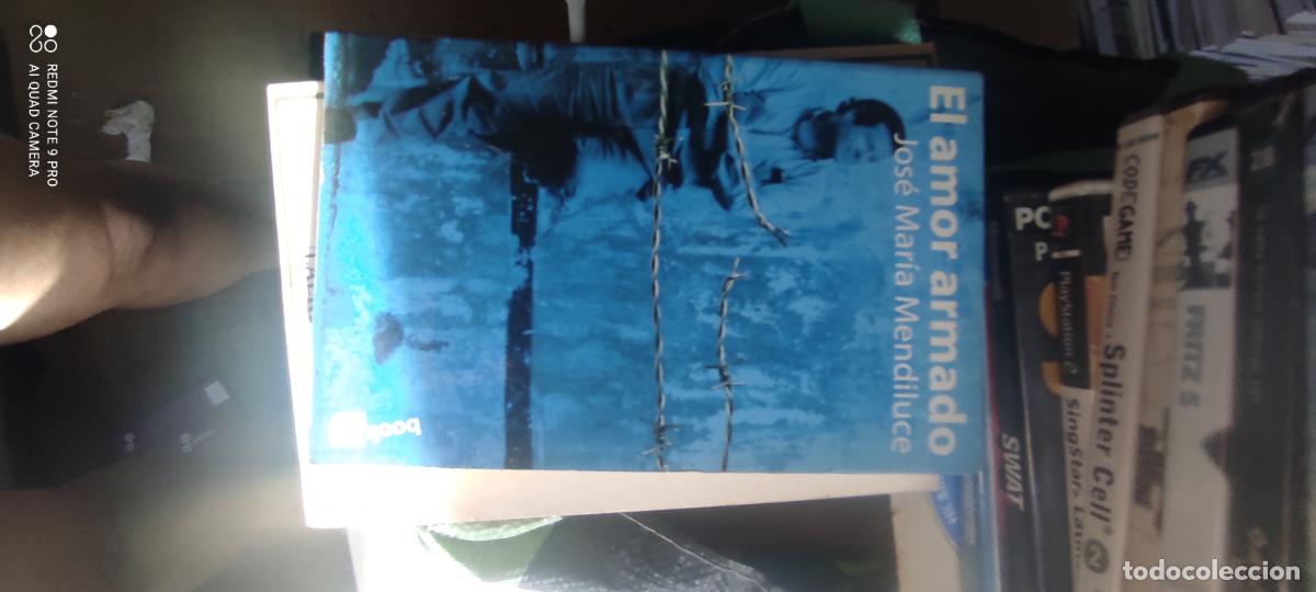 Libros de segunda mano: EL AMOR ARMADO - JOSE MARIA MENDILUCE