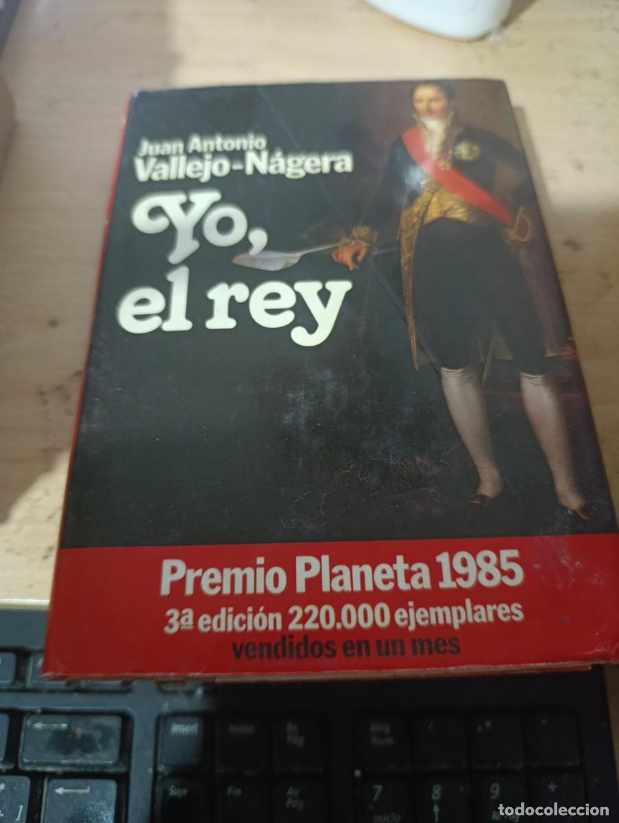 Libros de segunda mano: YO , EL REY. JUAN ANTONIO VALLEJO NAGERA. EST33B3