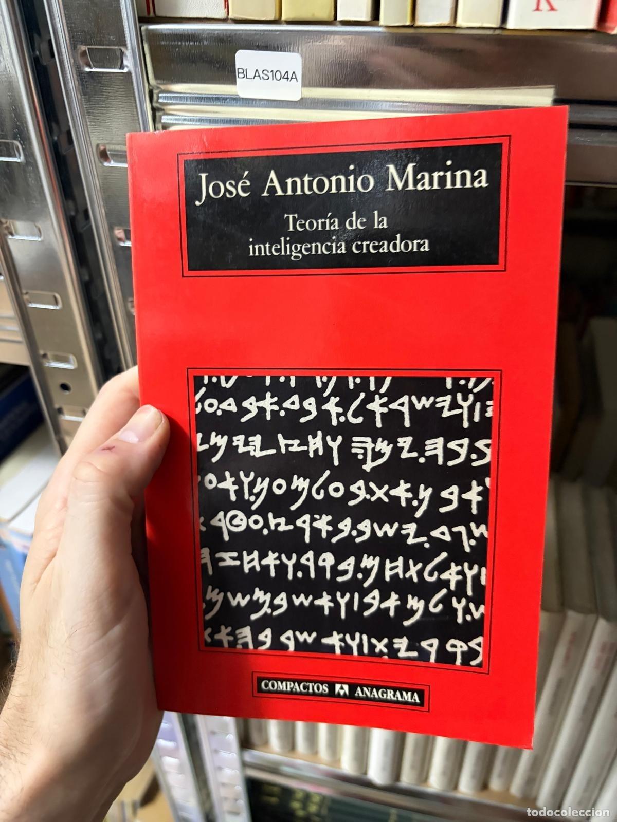 Libros de segunda mano: BLAS104A - Jos&eacute; Antonio Marina - Teor&iacute;a de la inteligencia creadora - Compactos Anagrama