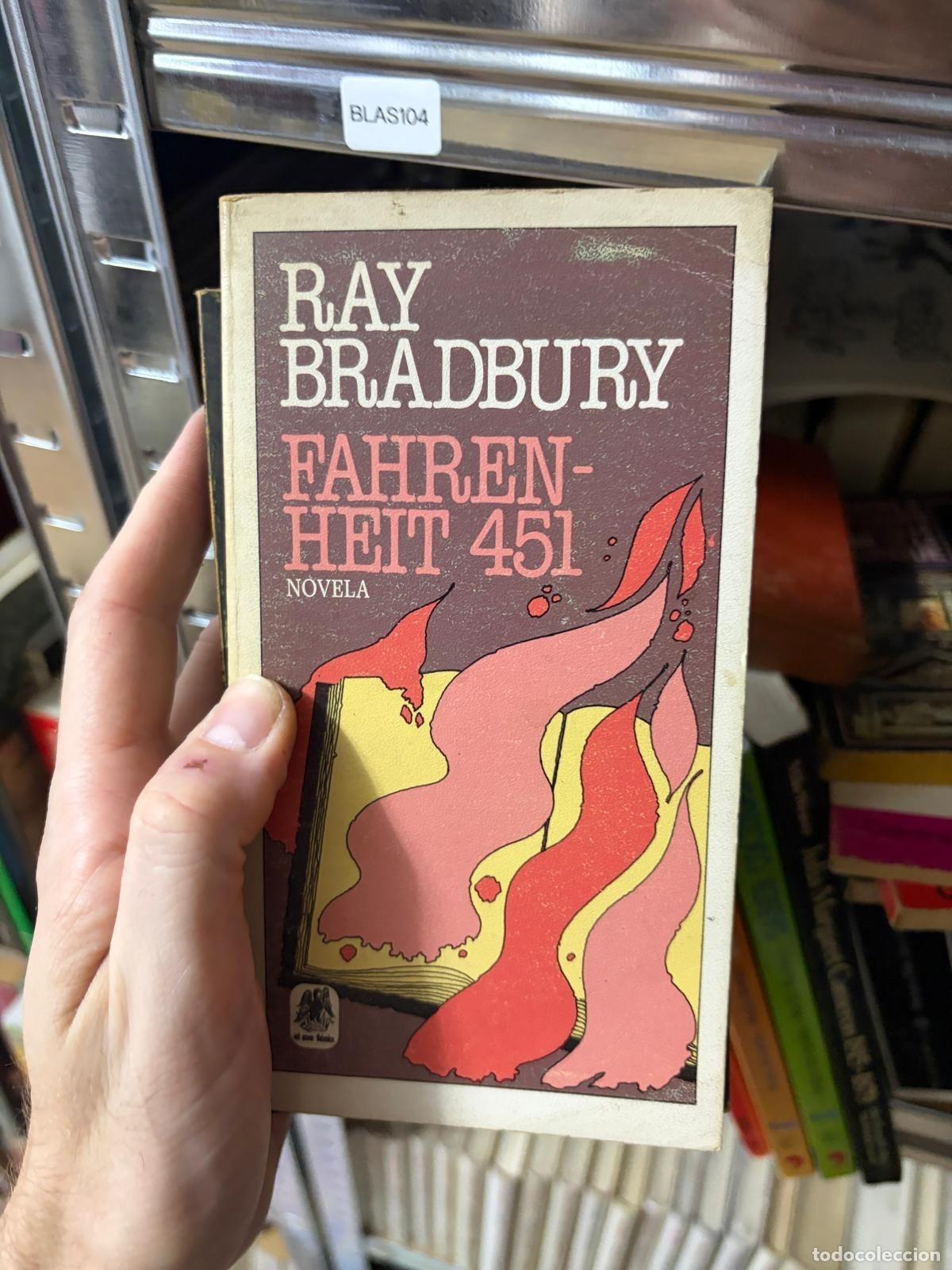 Libros de segunda mano: BLAS104A - Ray Bradbury - Fahrenheit 451