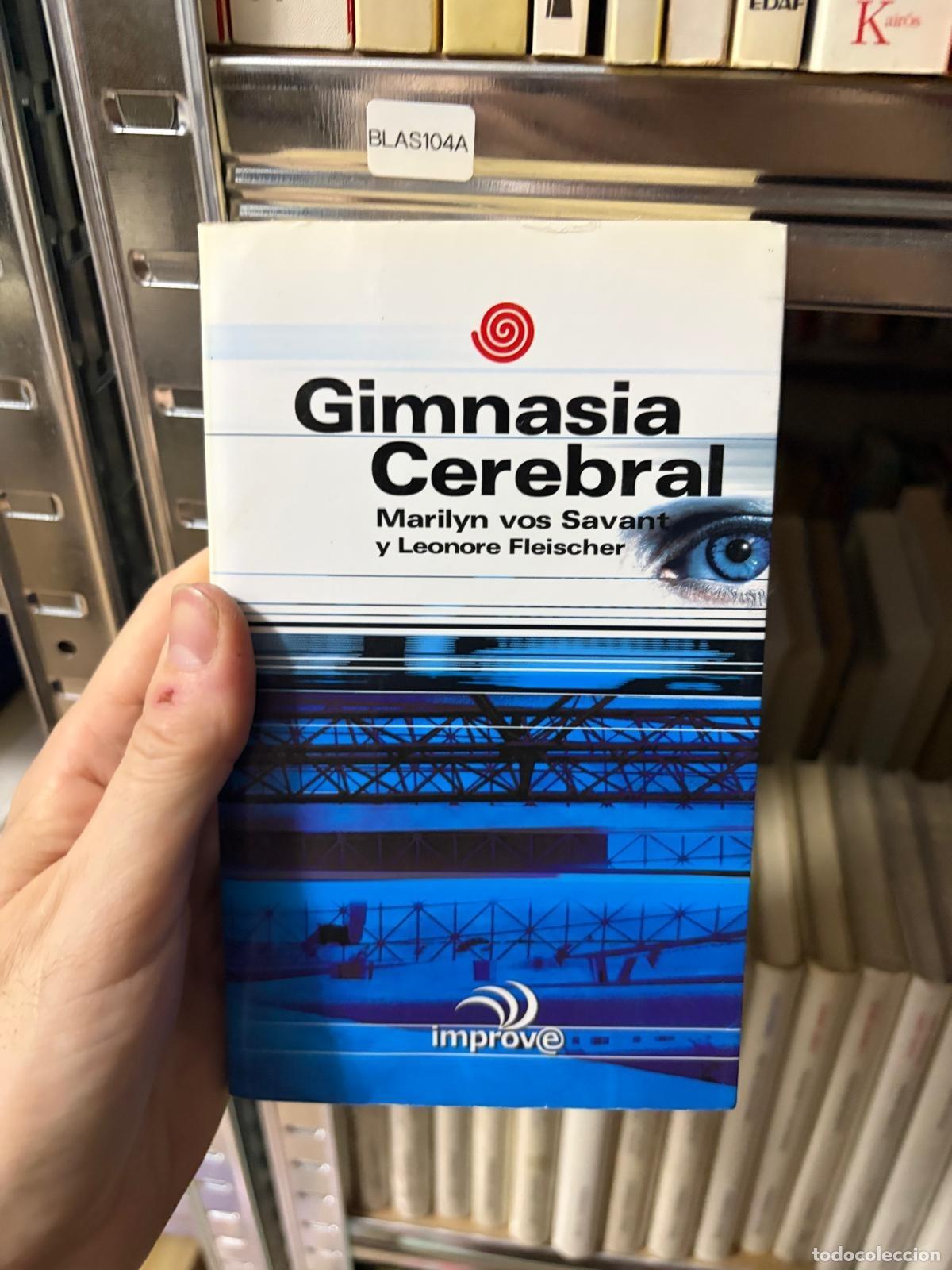 Libros de segunda mano: BLAS104A - Marilyn vos Savant y Leonore Fleischer - Gimnasia cerebral