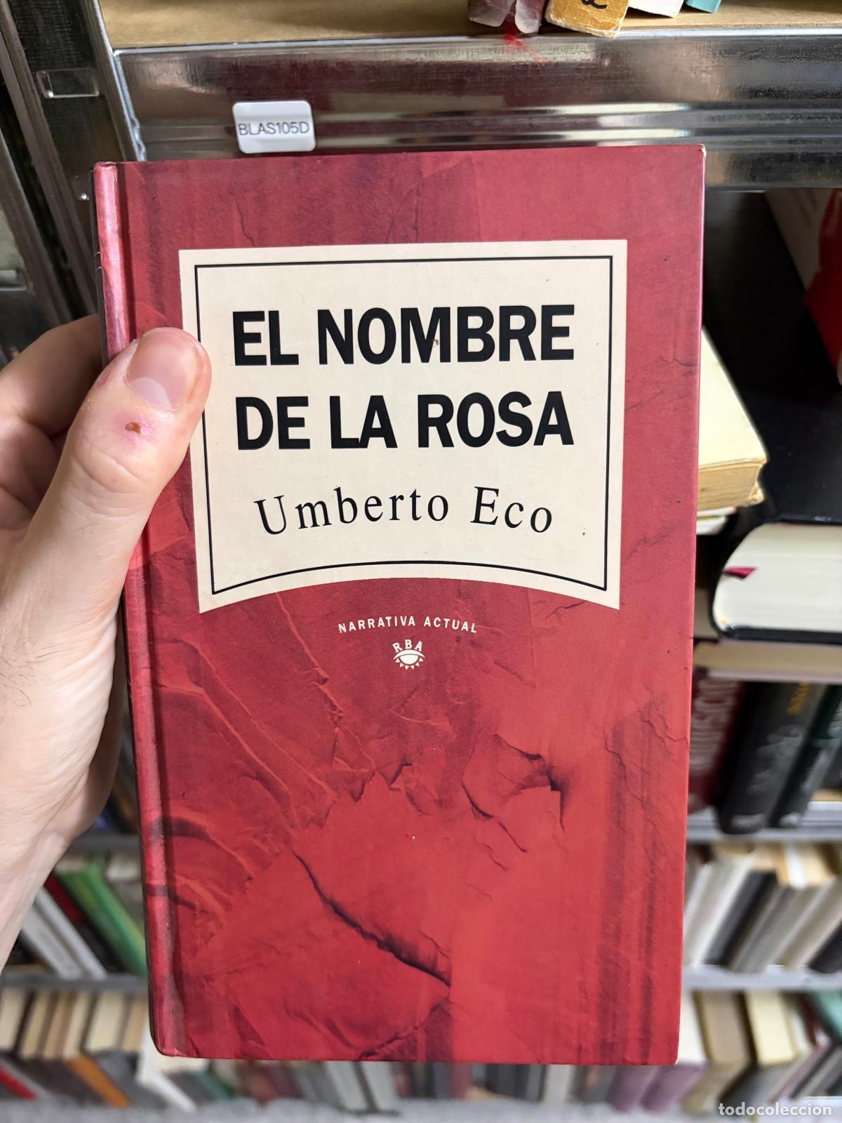 Libros de segunda mano: BLAS105D - Umberto Eco - El nombre de la rosa - RBA Narrativa Actual