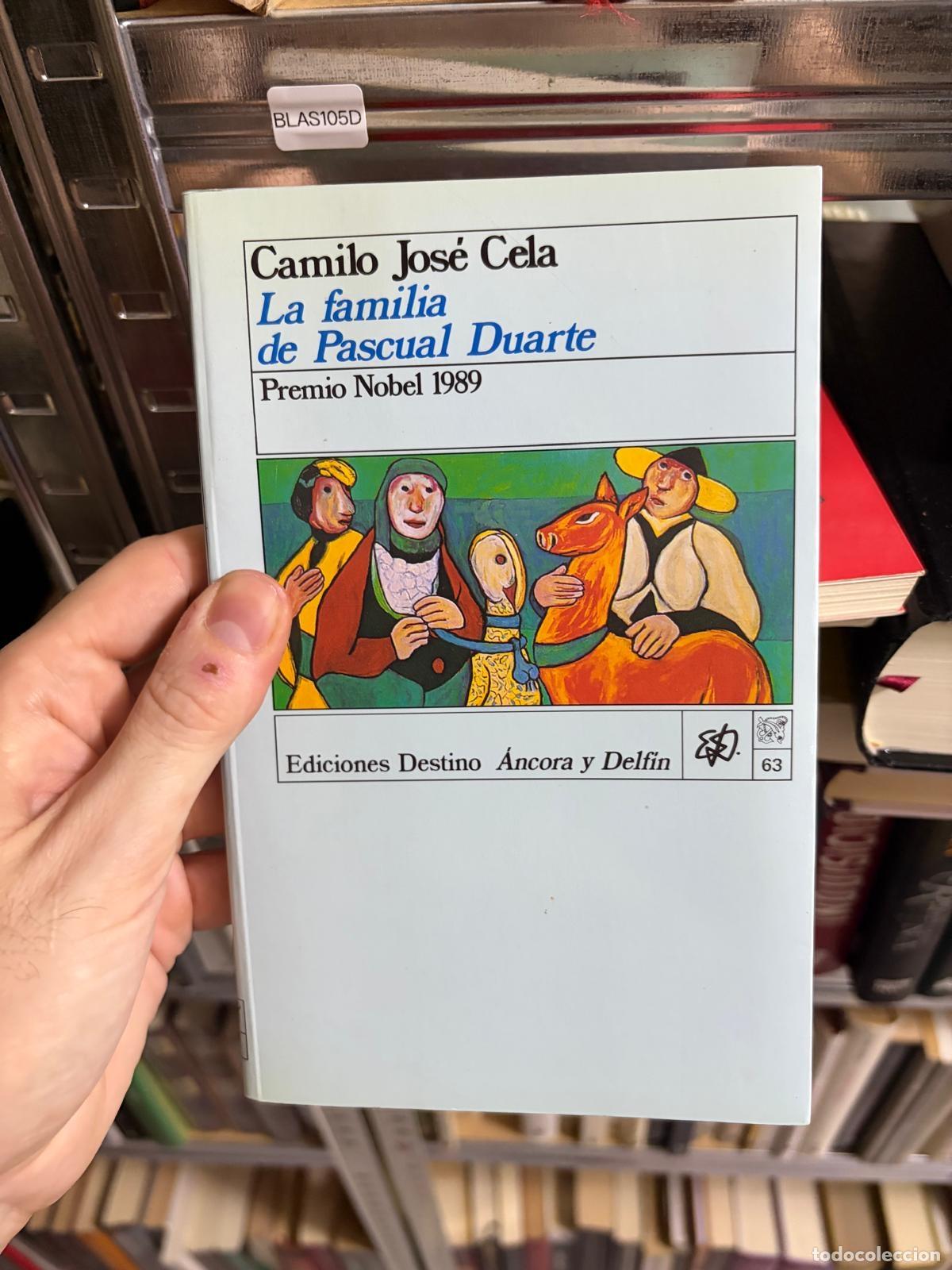 Libros de segunda mano: BLAS105D - Camilo Jos&eacute; Cela - La familia de Pascual Duarte - Destino &Aacute;ncora y Delf&iacute;n 63
