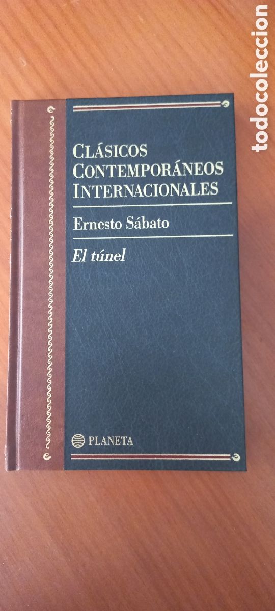 Libros de segunda mano: Ernesto S&aacute;bato El t&uacute;nel Cl&aacute;sicos Contempor&aacute;neos Internacionales Planeta 1997