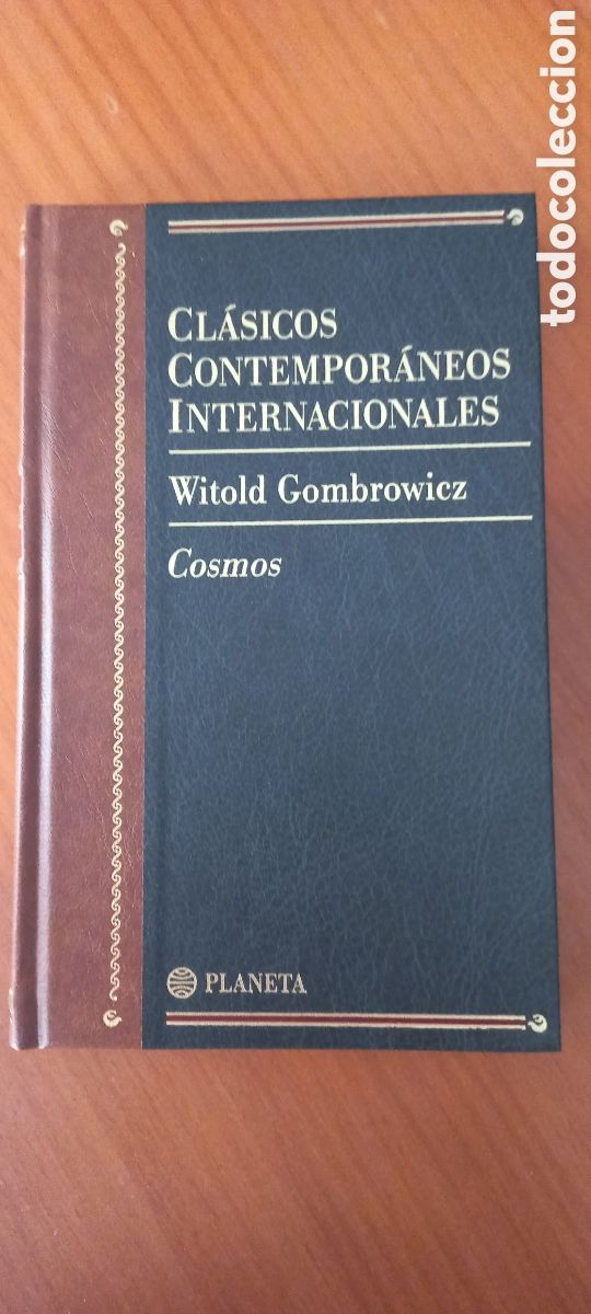 Libros de segunda mano: Witold Gombrowicz Cosmos Cl&aacute;sicos Contempor&aacute;neos Internacionales Planeta 1997