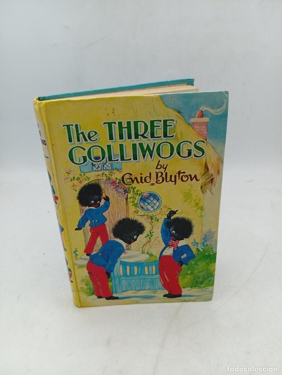 Libros de segunda mano: THE THREE GOLLIWOGS. ENID BLYTON&acute;S. 1969. PAGS : 184.