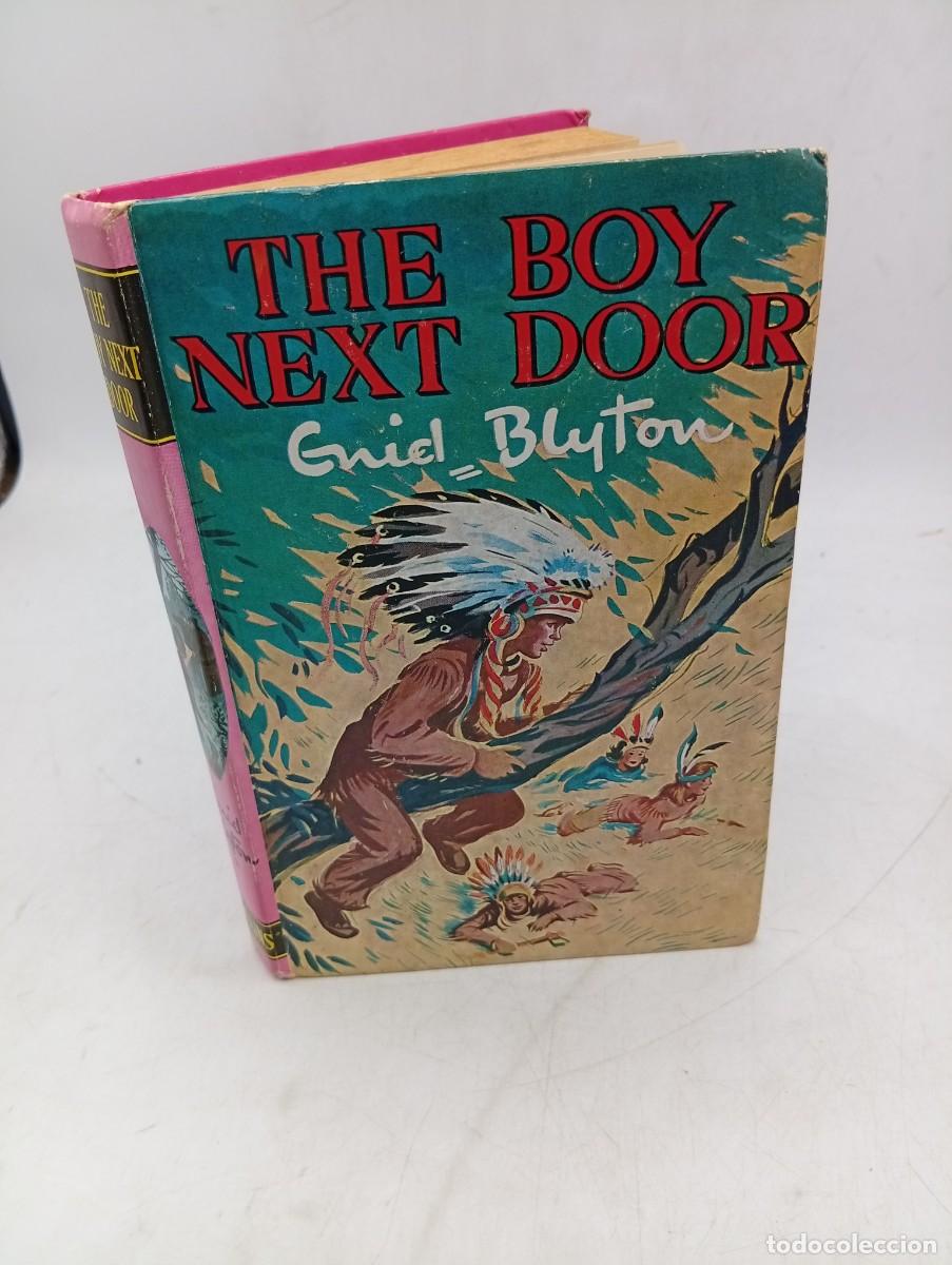Libros de segunda mano: THE BOY NEXT DOOR. ENID BLYTON&acute;S. 1977. PAGS : 184.