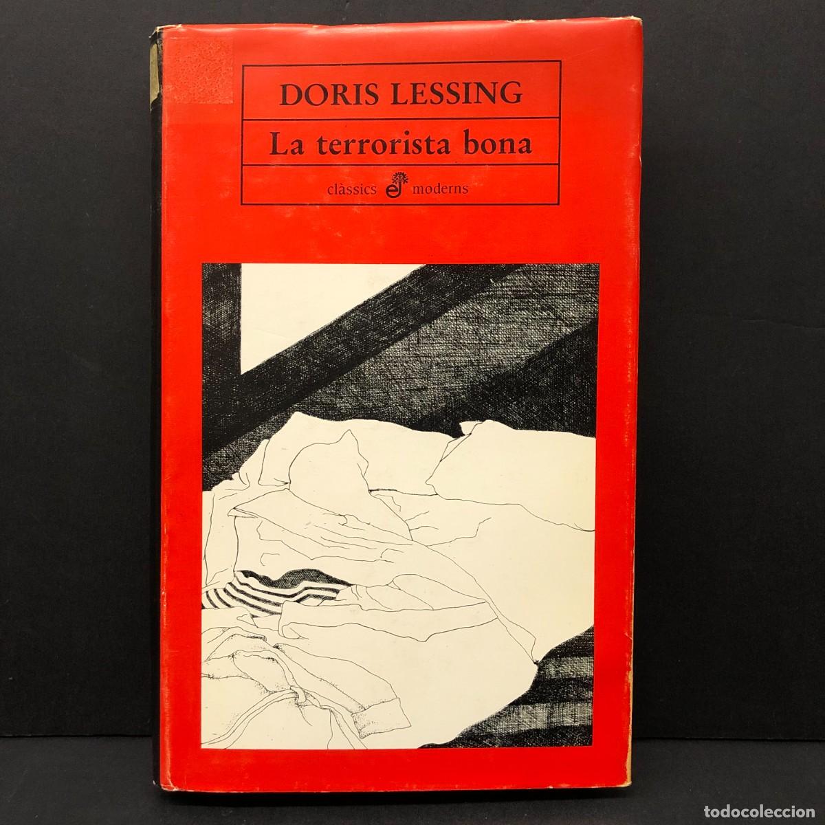 Libros de segunda mano: DORIS LESSING - LA TERRORISTA BONA - CL&Agrave;SSICS MODERNS - 1987 - EDHASA / 123