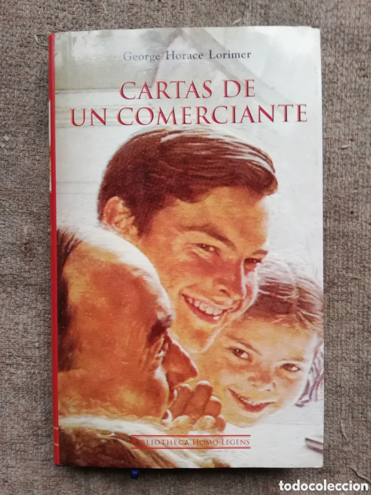 Libros de segunda mano: Cartas de un comerciante hecho a s&iacute; mismo a su hijo + Graham el Basilisco, de George Horace Lorimer