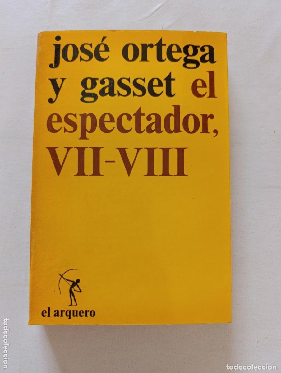 Libros de segunda mano: El espectador VII-VIII. Jos&eacute; Ortega y Gasset