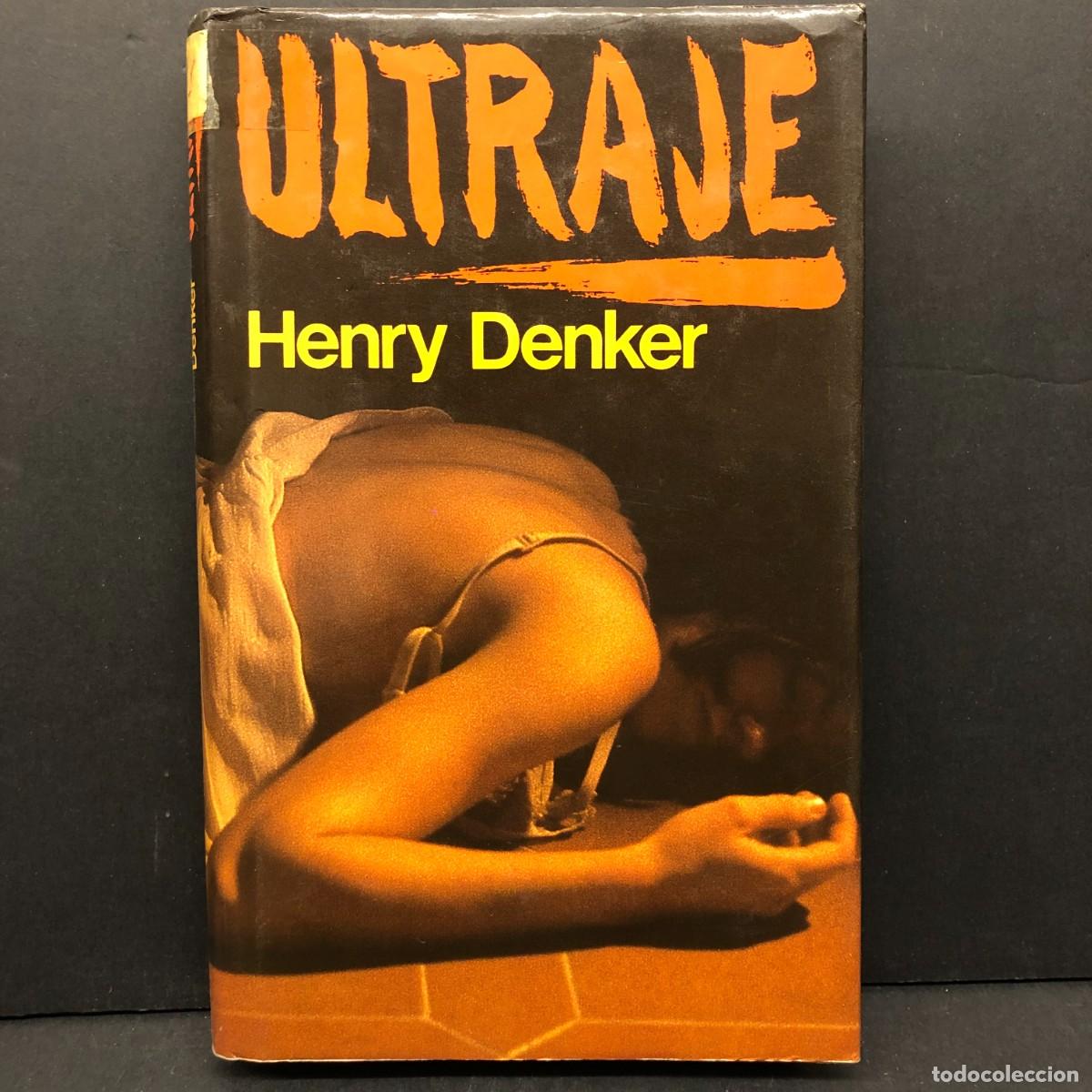 Libros de segunda mano: ULTRAJE - HENRY DENKER - C&Iacute;RCULO DE LECTORES / 154